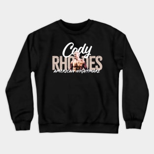 cody rhodes - american nightmare Crewneck Sweatshirt